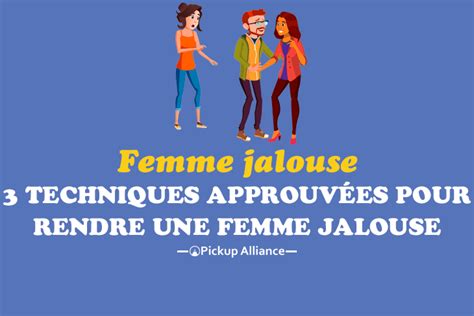 rendre une femme jalouse|12 façons sournoises de rendre jalouse une fille qui。